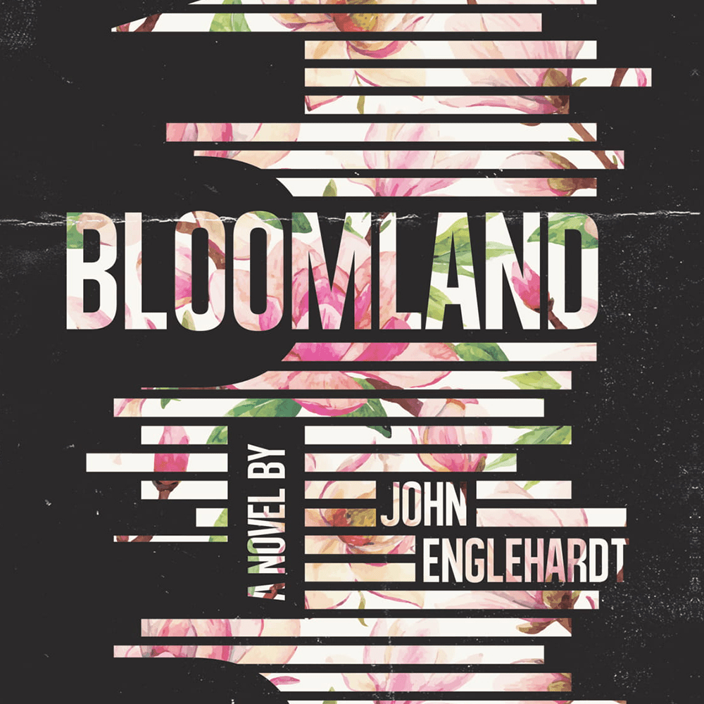 Cover of Bloomland by John Englehardt