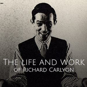 The Life and Work of Richard Carlyon
